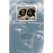 Troubled Memory by Powell, Lawrence N., 9780807853740