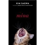 Mina by Sagwa, Kim; Fulton, Bruce; Fulton, Ju-Chan, 9781931883740