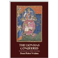 The Lion Has Conquered: An Introduction to Catholic Soteriology by Waldow, Daniel Robert, 9781965303740