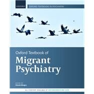 Oxford Textbook of Migrant Psychiatry by Bhugra, Dinesh, 9780198833741