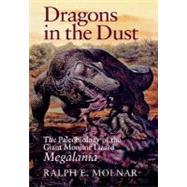 Dragons in the Dust by Molnar, Ralph E., 9780253343741