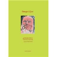 Omega's Eyes,Dumas, Marlene; Munch,...,9780300243741