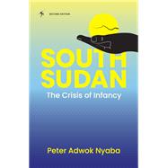 Nyaba: South Sudan by Adwok Nyaba, 9789987753741