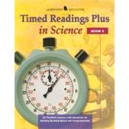 Timed Readings Plus in Science : Book 5: 25 Two-Part Lessons with Questions for Building Reading Speed and Comprehension by McGraw-Hill - Jamestown Education, 9780078273742