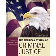 The American System of Criminal Justice by Cole, George F.; Smith, Christopher E.; DeJong, Christina, 9781305633742