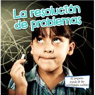 La resolucin de problemas / Problem Solving by Reed, Cristie, 9781627173742