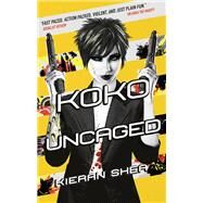 Koko Uncaged by Shea, Kieran, 9781785653742