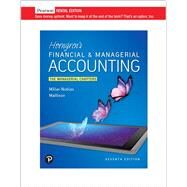 Horngren's Financial & Managerial Accounting: The Managerial Chapters [Rental Edition] by Miller-Nobles, Tracie, 9780136503743