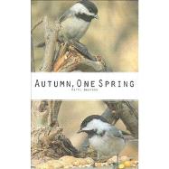 Autumn, One Spring by Grayson, Patti, 9780888013743