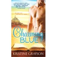 Charming Blue by Grayson, Kristine, 9781402263743