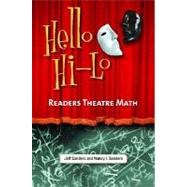 Hello Hi-lo : Readers Theatre Math by Sanders, Jeff, 9781598843743