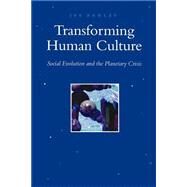Transforming Human Culture by Earley, Jay, 9780791433744