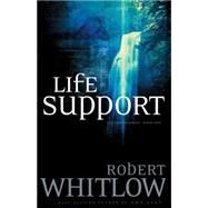 Life Support by Whitlow, Robert, 9780849943744