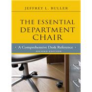 The Essential Department Chair A Comprehensive Desk Reference by Buller, Jeffrey L., 9781118123744