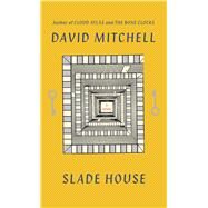 Slade House by Mitchell, David, 9781410483744