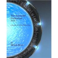 The Anunnaki Unification by Briere, Michele, 9781522733744