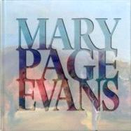 Painted Poetry The Art of Mary Page Evans by Scott, Bill; Rice, Danielle; Coyle, Heather Campbell, 9781555953744