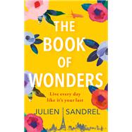 The Book of Wonders by Julien Sandrel, 9781787473744