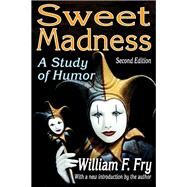 Sweet Madness: A Study of Humor by Lipsitz,Joan, 9781138533745