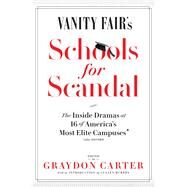 Vanity Fair's Schools for Scandal by Carter, Graydon; Murphy, Cullen, 9781501173745