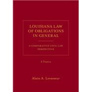 Louisiana Law of Obligations in General by Levasseur, Alain A., 9781531013745