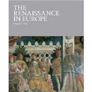 The Renaissance in Europe (Re-Issue) by King, Margaret L., 9781856693745