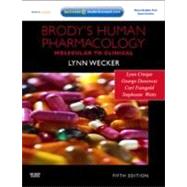 Brody's Human Pharmacology (Book with Access Code) by Wecker, Lynn, 9780323053747
