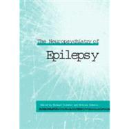 The Neuropsychiatry of Epilepsy by Edited by Michael Trimble , Bettina Schmitz, 9780521813747