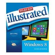 Maran Illustrated Windows 8 by Koers, Diane, 9781133943747