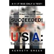 Usa: the Serpent Is Crushed! by Green, Ken, 9781426913747