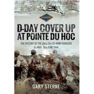 D-day Cover Up at Pointe Du Hoc by Sterne, Gary, 9781473823747