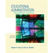 Educational Administration : Theory, Research, and Practice by Hoy, Wayne; Miskel, Cecil, 9780073403748