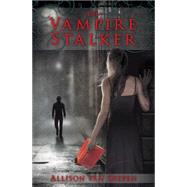 The Vampire Stalker by Van Diepen, Allison, 9780545283748