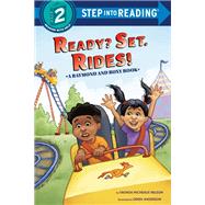 Ready? Set. Rides! (Raymond and Roxy) by Nelson, Vaunda Micheaux; Anderson, Derek, 9780593563748