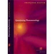 Questions of Phenomenology Language, Alterity, Temporality, Finitude by Dastur, Franoise; Vallier, Robert, 9780823233748