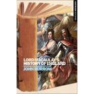 Lord Macaulay's History of England Continuum Histories by Burrow, John, 9781441133748
