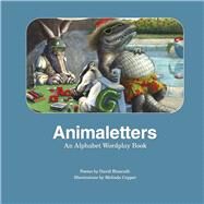Animaletters An Alphabet Wordplay Book by Bianculli, David; Copper, Melinda, 9781667883748