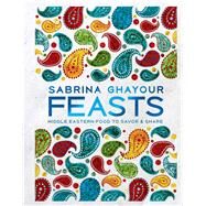 Feasts by Ghayour, Sabrina, 9781681883748