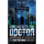 Dancing With the Doctor by Jowett, Lorna, 9781784533748