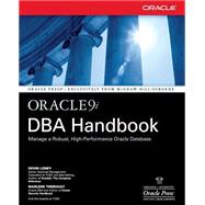Oracle9i DBA Handbook by Loney, Kevin; Theriault, Marlene, 9780072193749