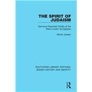The Spirit of Judaism by Joseph, Morris, 9780367903749