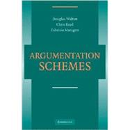 Argumentation Schemes by Douglas Walton , Christopher Reed , Fabrizio Macagno, 9780521723749