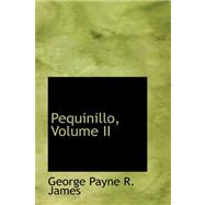 Pequinillo by James, George Payne R., 9780559443749