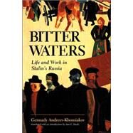 Bitter Waters by Andreev-Khomiakov,Gennady M., 9780813323749