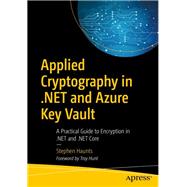 Applied Cryptography in .net and Azure Key Vault by Haunts, Stephen, 9781484243749