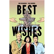 Best Wishes by Richardson, Mike; Chadwick, Paul, 9781506703749