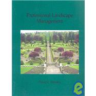 Professional Landscape Management by Hensley, David L., 9781588743749