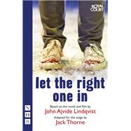 Let the Right One in by Thorne, Jack (ADP), 9781848423749