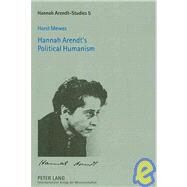 Hannah Arendt's Political Humanism by Mewes, Horst, 9783631553749