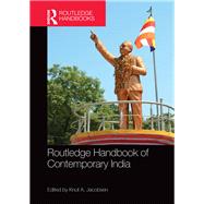 Routledge Handbook of Contemporary India by Jacobsen; Knut A., 9781138313750